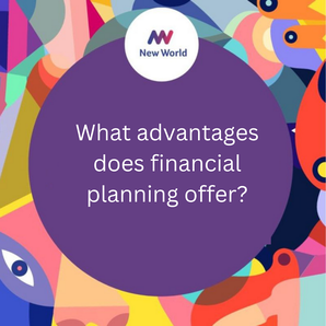 What are the advantages of financial planning?